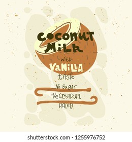 Vegetarian raw organic Coconut milk  hand drawn vector premade design. Illustration made in doodle 
style. Set of objects for package, merch and other design.
