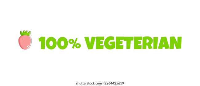 Vegetarian in simple style on white background. Healthy vegan food. Strawberry. Green natural background. Healthy eating. Vegetarian food. Organic vegetable banner. Vector illustration