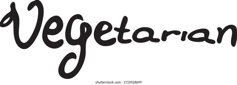 Vegetarian word. Hand drawn green sign. Vector illustration. Isolated on white background. Design for cards, t-shirt, poster and banner.