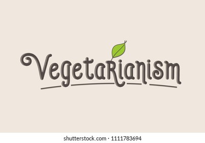 vegetarianism word text typography design with green leaf suitable for logo, banner or badge design