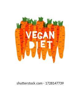 Veggie background with overlapping hand drawn carrots. Hand lettering inscription Vegan Diet. Healthy plant food based diet concept.  Emblem template for card, apparel, blog, vlog, organic vegetables