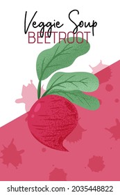Veggie beetroot soup packaging design in cartoon style. Bright beet vegetables. Healthy organic beets with leaves and beetroot slices for autumn farm market design.