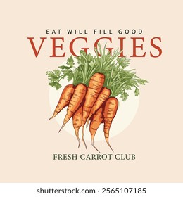 Veggies artwork for t shirt print. Carrot vintage t shirt design. Fresh carrot club. Carrot poster and other uses