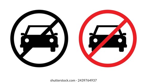 Vehicle Access and Parking Ban. No Cars Allowed Sign. Car Driving Restriction Symbol