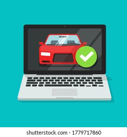 Vehicle car inspection online insurance contract policy document on laptop computer approved checkmark security, pc automobile protection agreement verified vector flat, concept of auto rent purchase