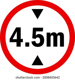 Vehicle Maximum Height Limit 4.5 Meter Sign. Road Safety Signs And Symbols.