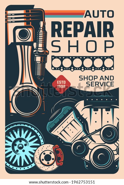 Vehicle repair shop and car service vintage poster.\
Car engine mechanic, repair garage station or spare parts store\
retro vector banner. Engine gasket, piston and spark plug, wheel\
and braking disk