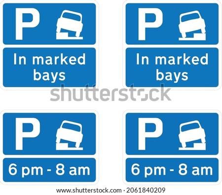 Vehicles may be parked partially on the verge or footway during the period indicated, road signs in the United Kingdom