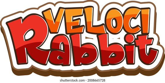 Velocirabbit font banner in cartoon style isolated illustration