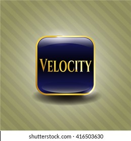 Velocity gold badge or emblem