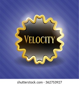 Velocity golden emblem or badge