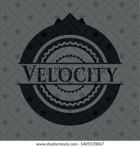 Velocity realistic dark emblem. Vector Illustration. Detailed.