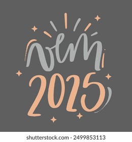 Vem 2025. Come 2025 in brazilian portuguese. Modern hand Lettering. vector.
