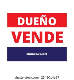 Dueño vende sign on a white background (trad. for sale by owner)