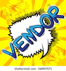 Vendor - Comic book style word.