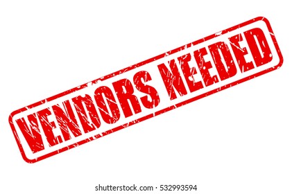 VENDORS NEEDED red stamp text on white