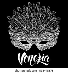 Venetian carnival mask with feathers. Black and white vector illustration with hand drawn lettering for t-shirt print, poster, greeting card, party invitation, banner, flyer or souvenir.