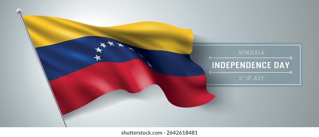 Venezuela happy independence day greeting card, banner vector illustration. Venezuelan national holiday 5th of July design element with realistic flag