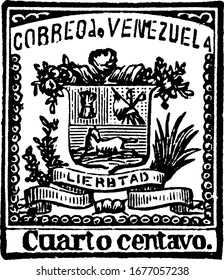 Venezuela Stamp (1/4 centavo) from 1861, a small adhesive piece of paper stuck to something to show an amount of money paid, mainly a postage stamp, vintage line drawing or engraving illustration.