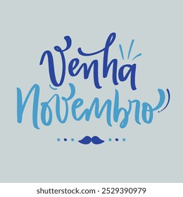 Vem novembro. vem em português brasileiro. Mão moderna Lettering. vetor.