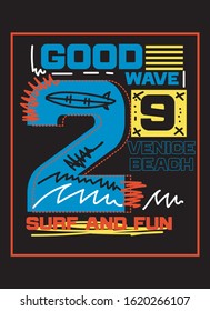 venice beach good wave,surf and fun,t-shirt design fashion vector