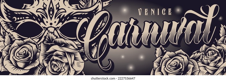 Venice Carnival banner monochrome vintage with eye mask and rosebuds for traditional Italian party or holiday masquerade vector illustration
