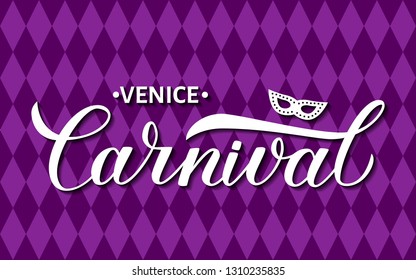 Venice carnival poster. Carnival calligraphy lettering with mask on purple checkered harlequin background. Masquerade party poster or invitation. Vector illustration. Easy to edit template.