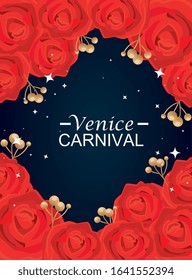 venice carnival with roses flowers vector illustration design