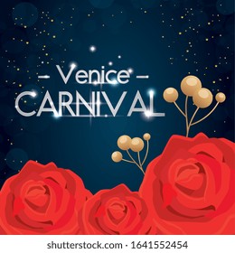venice carnival with roses flowers vector illustration design