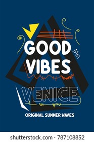 venice good vibes,t-shirt print poster vector illustration