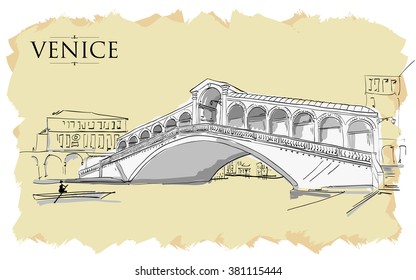 Venice - Grand Canal - Rialto Bridge. Vector drawing freehand vintage illustration