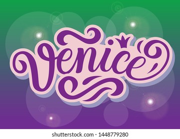 Venice. Hand drawn lettering. Vector illustration