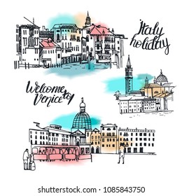 Venice, Italy. Vector sketch old town with imitation of watercolor filling. Hand drawn tourist attractions - channels and buildings, lettering. Welcome to Venice.