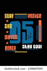 venice stay cool,surf sun waves beach,t-shirt design fashion vector