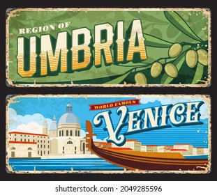 Venice and Umbria Italian provinces vintage plates and stickers, vector tin signs. Italy cities entry sings or car number plates with travel landmark symbols and tourism sightseeing