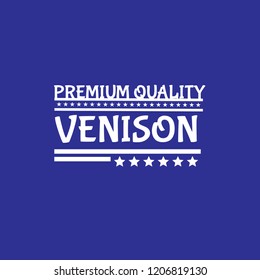 venison premium quality badge. premium quality package label. vintage stamp. designed for butcher shop