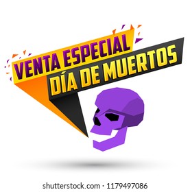 Venta especial Dia de Muertos, Day of the dead Special sale spanish text, vector promotional banner