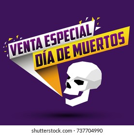 Venta especial Dia de Muertos, Day of the dead Special sale spanish text, vector promotional banner