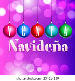 Venta Navidena - Christmas sale spanish text - vector christmas balls fantasy decoration