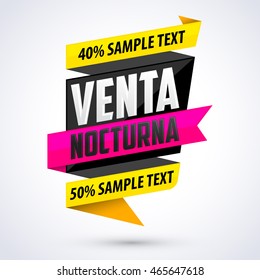 Venta Nocturna - Night Sale spanish text, vector modern colorful banner