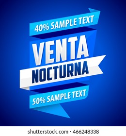 Venta Nocturna - Night Sale spanish text, vector modern colorful banner