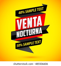 Venta Nocturna, Night Sale spanish text, vector modern colorful banner.