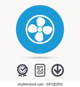 Ventilation icon. Air ventilator or fan symbol. Achievement check, download and report file signs. Circle button with web icon. Vector