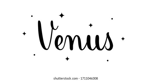 Venus. Handwritten name of the planet isolated on white background. Black vector text with star elements. Brush calligraphy style.