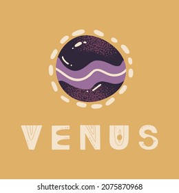 Venus and planet lettering poster. Vector illustration for posters, prints and cards