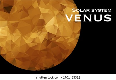 Venus. Dreieckige polygonale Venus auf dem Planeten des Sonnensystems. Low-Polygon-Vektorillustration-Illustration. Der zweite Planet von der Sonne. Nach dem Mond ist er das hellste natürliche Objekt am Nachthimmel. 