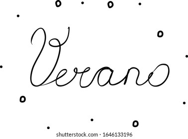 Verano phrase handwritten with a calligraphy brush. Summer in spanish. Modern brush calligraphy. Isolated word black