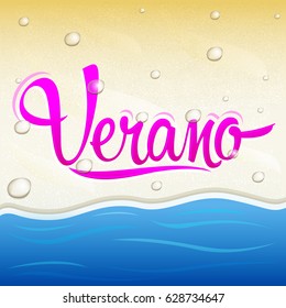Verano, Summer spanish text, vector lettering design with beach background