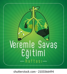 Veremle Savaş Eğitimi Haftası. Translation: Tuberculosis Training Week.