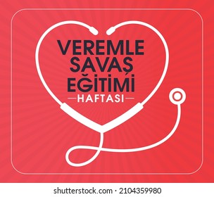 Veremle Savaş Eğitimi Haftası. Translation: Tuberculosis Training Week.